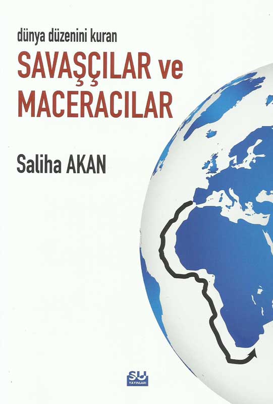 Savaşçılar ve Maceracılar