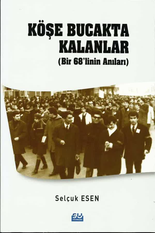 Köşe Bucakta Kalanlar 