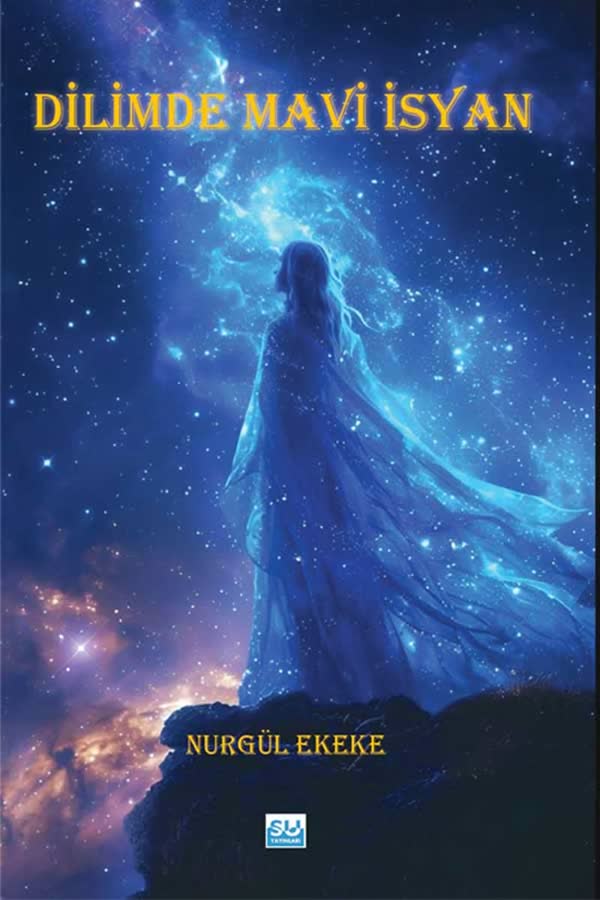 Dilimde Mavi İsyan