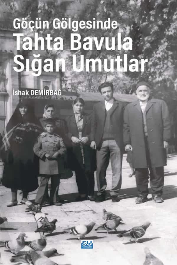 Tahta Bavula Sığan Umutlar