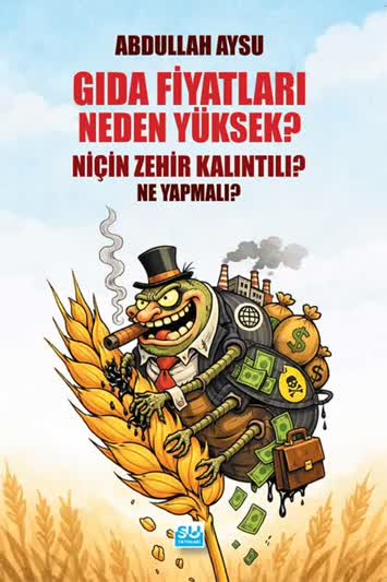 Gıda Fiyatları Neden Yüksek?